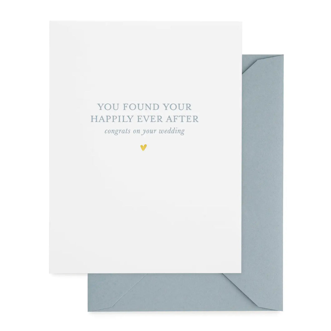 You Found Your Happily Ever After Card